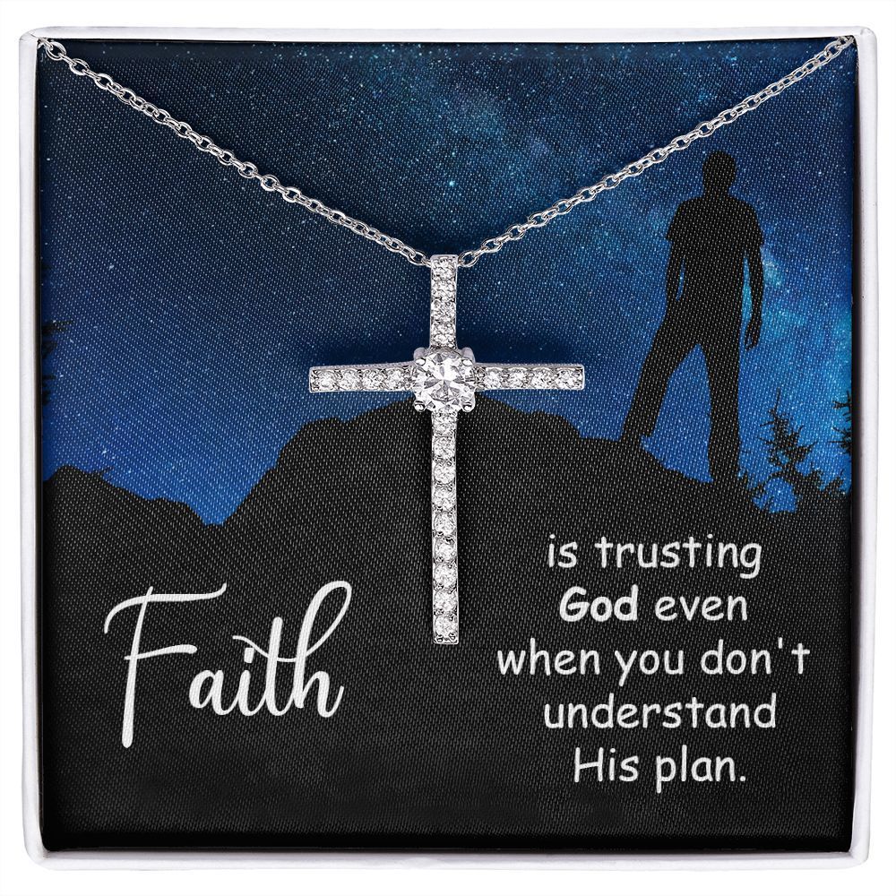 Faith is Trusting God Even When You Don't CZ Cross Necklace